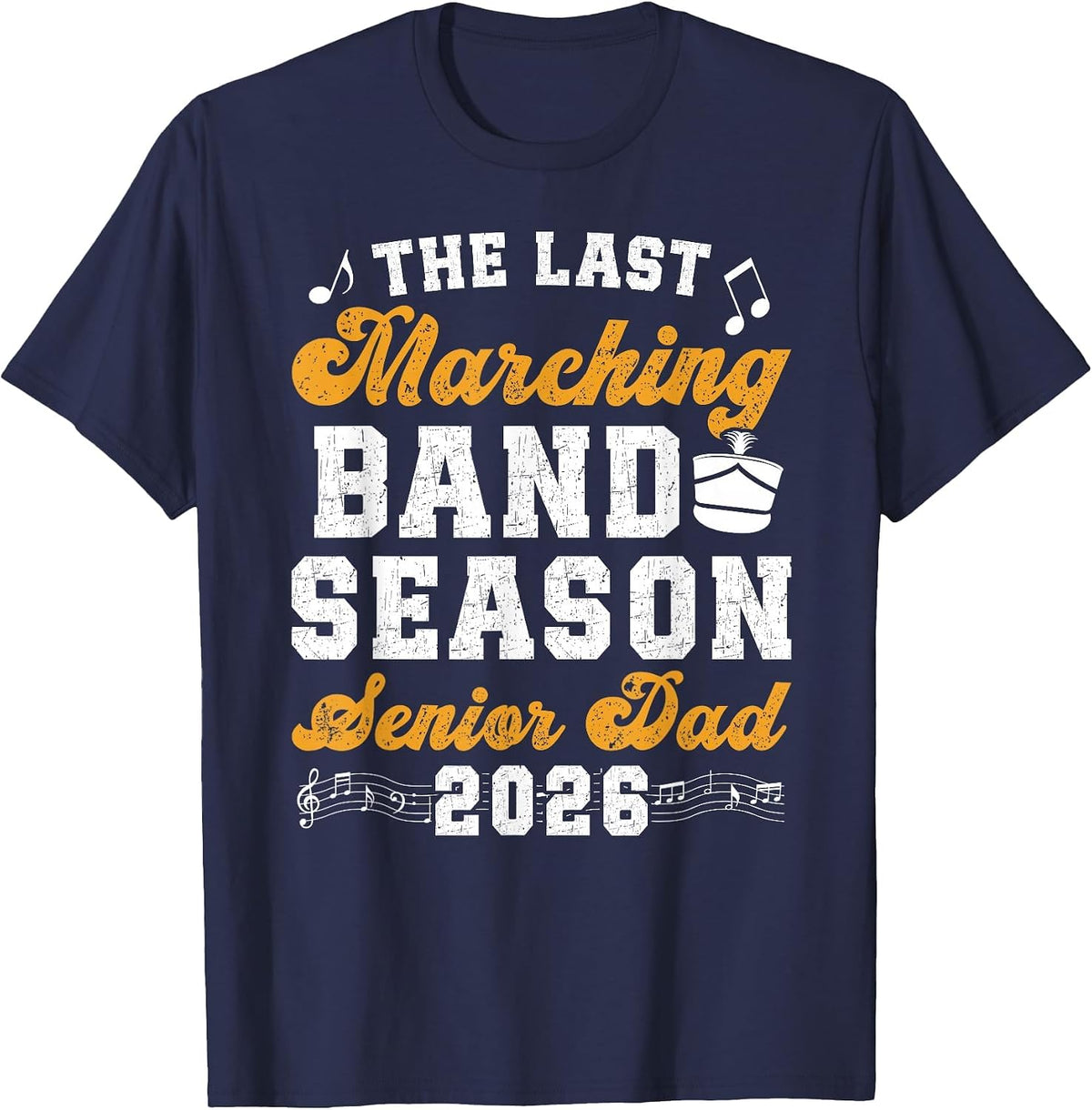 Proud Senior Band Dad 2026 Senior Marching Band Dad 2026 T-Shirt - Navy Blue