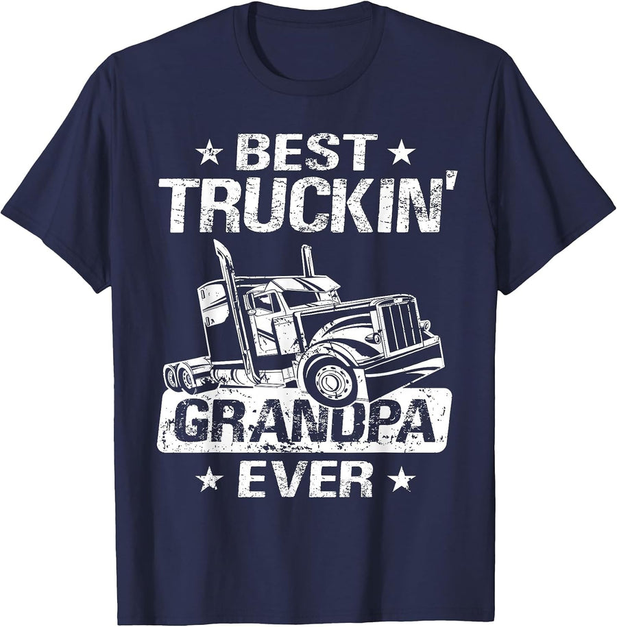 Best Truckin' Grandpa Ever - Truck Driver Grandpa Truck Driver T-Shirt - Navy Blue