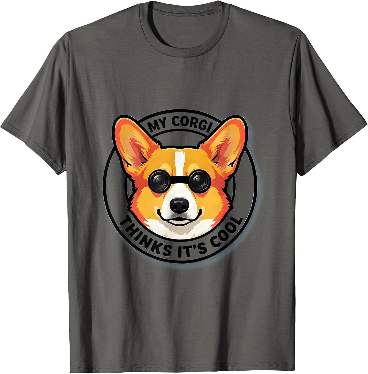 My Corgi Thinks It's Cool Funny Corgi Dog Lover Breed T-Shirt - Asphalt Grey
