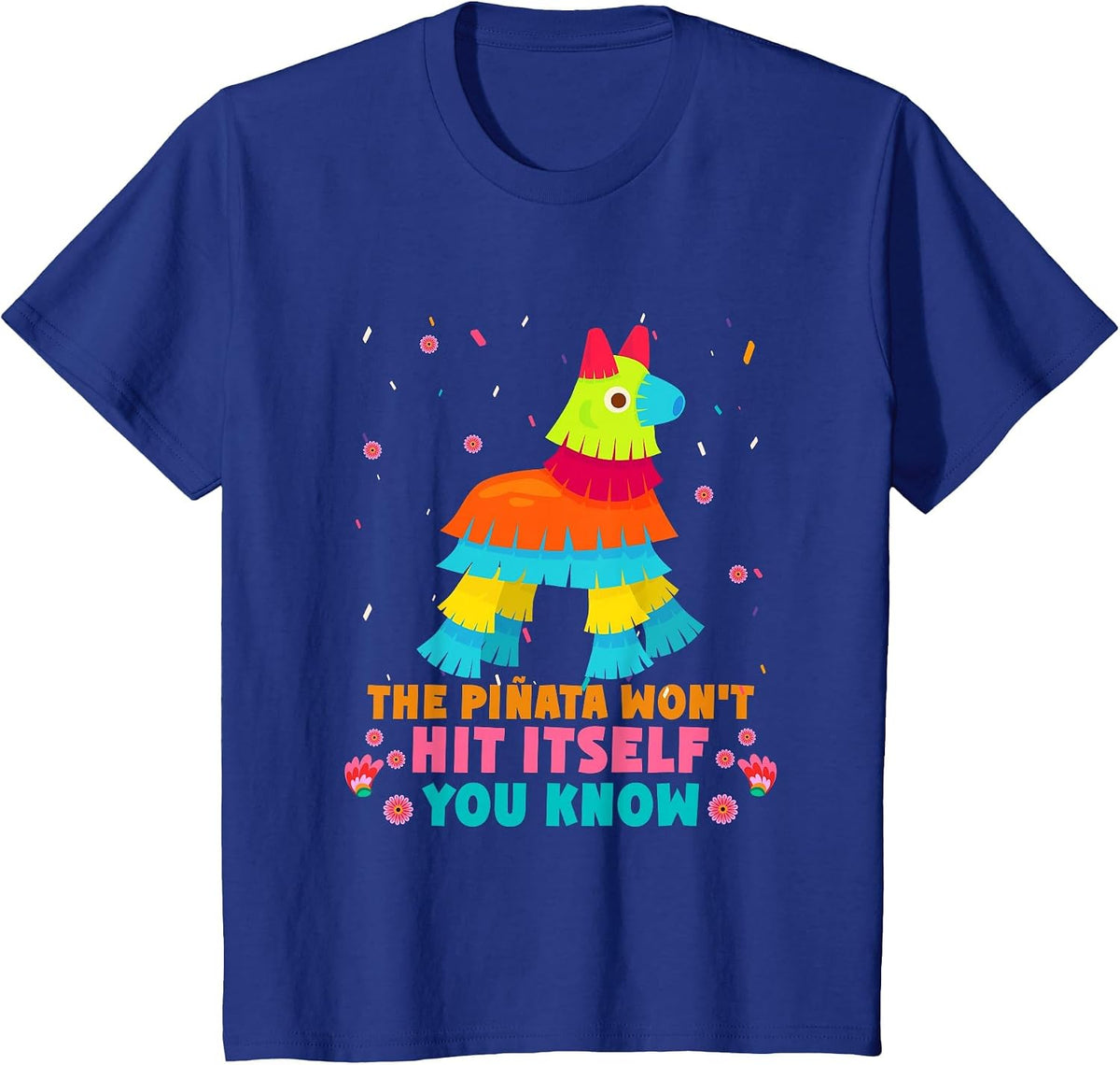 Pinata Funny Cinco De Mayo Mexican Party Fiesta T-Shirt - Royal Blue