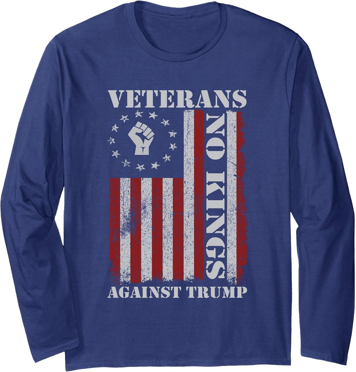 Military Veterans Protest USA Flag No Kings America Protest Long Sleeve T-Shirt - Adult Unisex Navy Blue