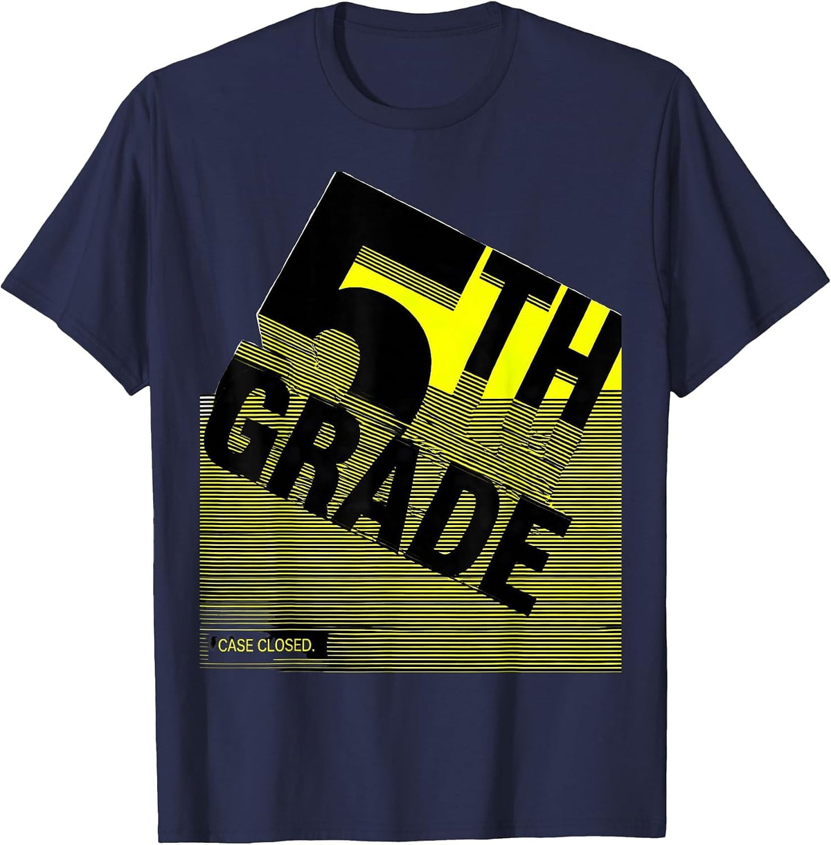 5th Grade Case Closed New Wave Typography Teacher Crew Back T-Shirt - Navy Blue
