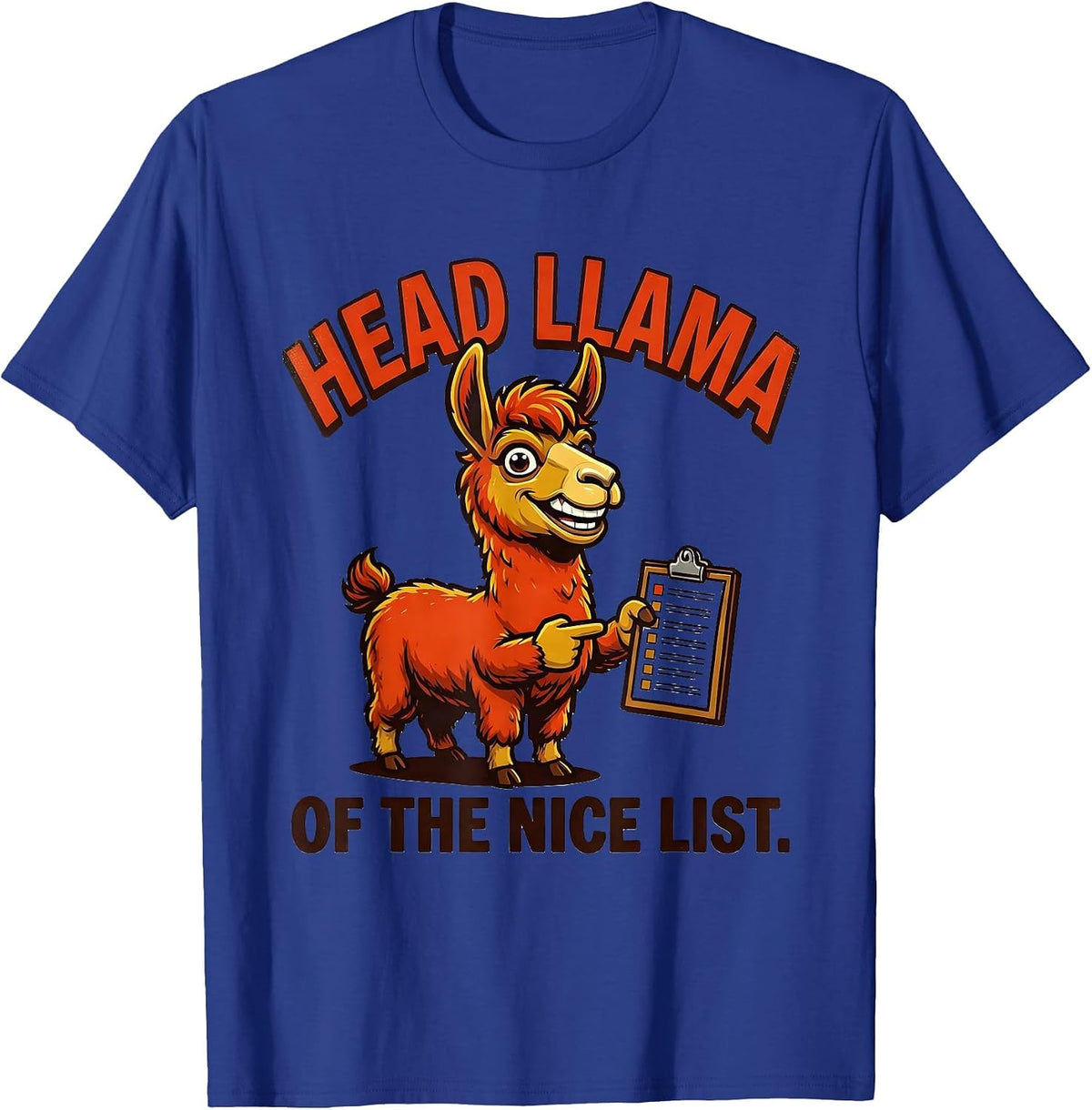 Men's Head Llama of the Nice List Funny Christmas Llama Lover Gift T-Shirt - Royal Blue