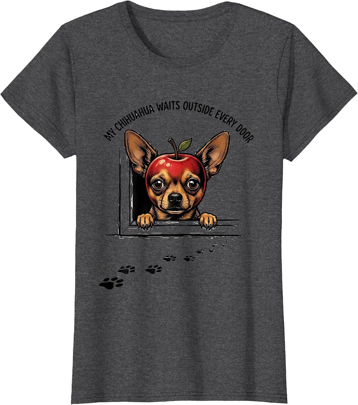 Women's My Chihuahua Waits Outside Every Door Cute Dog Lover Cartoon T-Shirt - Dark Heather Grey