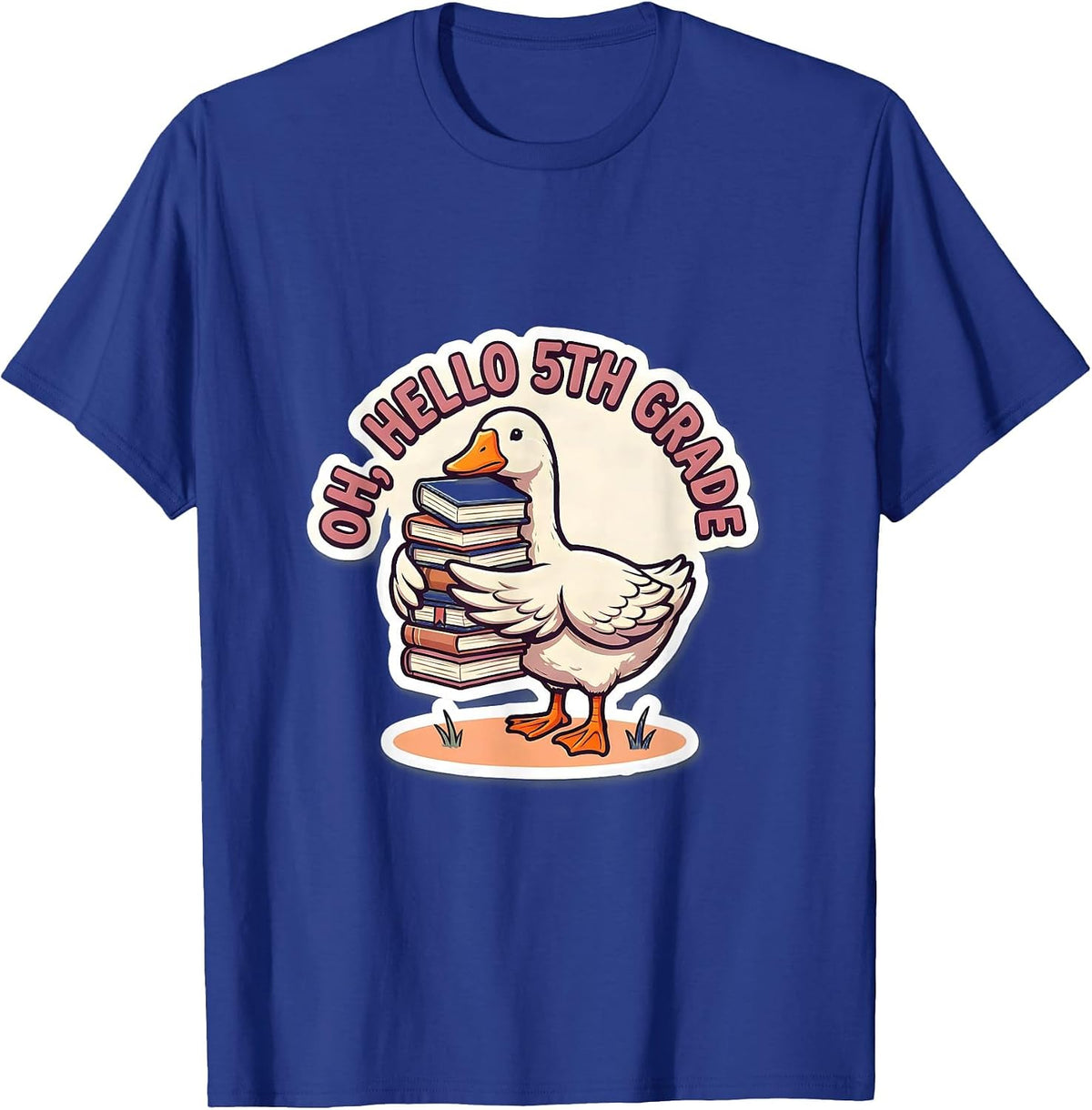 Oh Hello 5th Grade Cute Goose Teacher Back To School Gift T-Shirt - Royal Blue