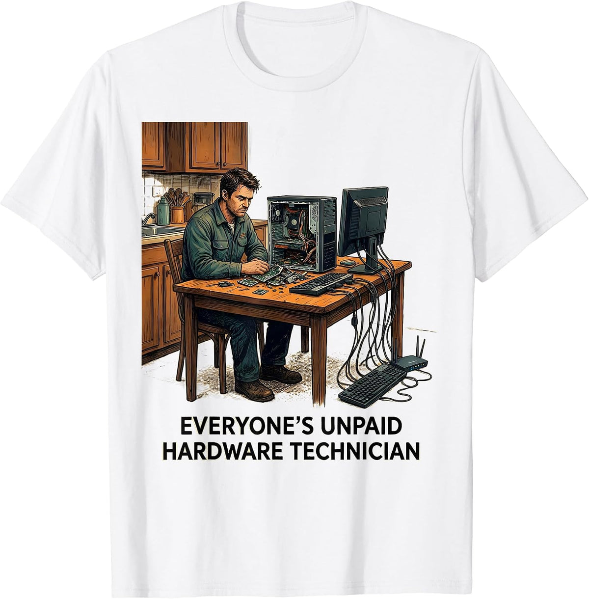 Men's Everyone's Unpaid Hardware Technician Funny Tech Support T-Shirt - White