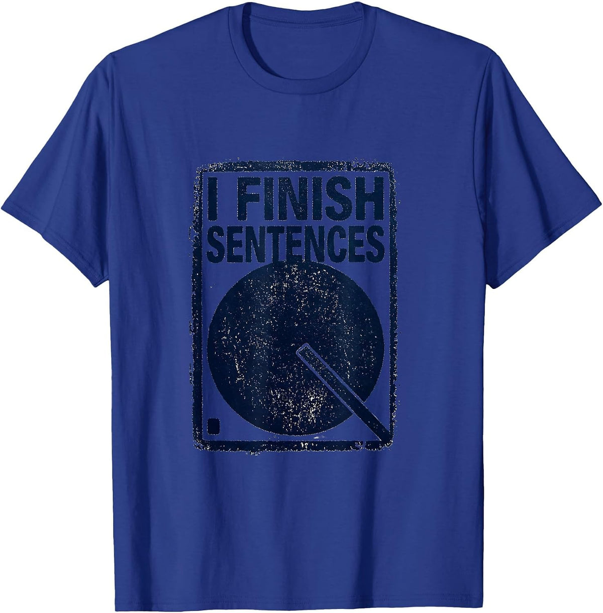 Men's I Finish Sentences Period Funny Grammar Teacher Humor T-Shirt - Royal Blue