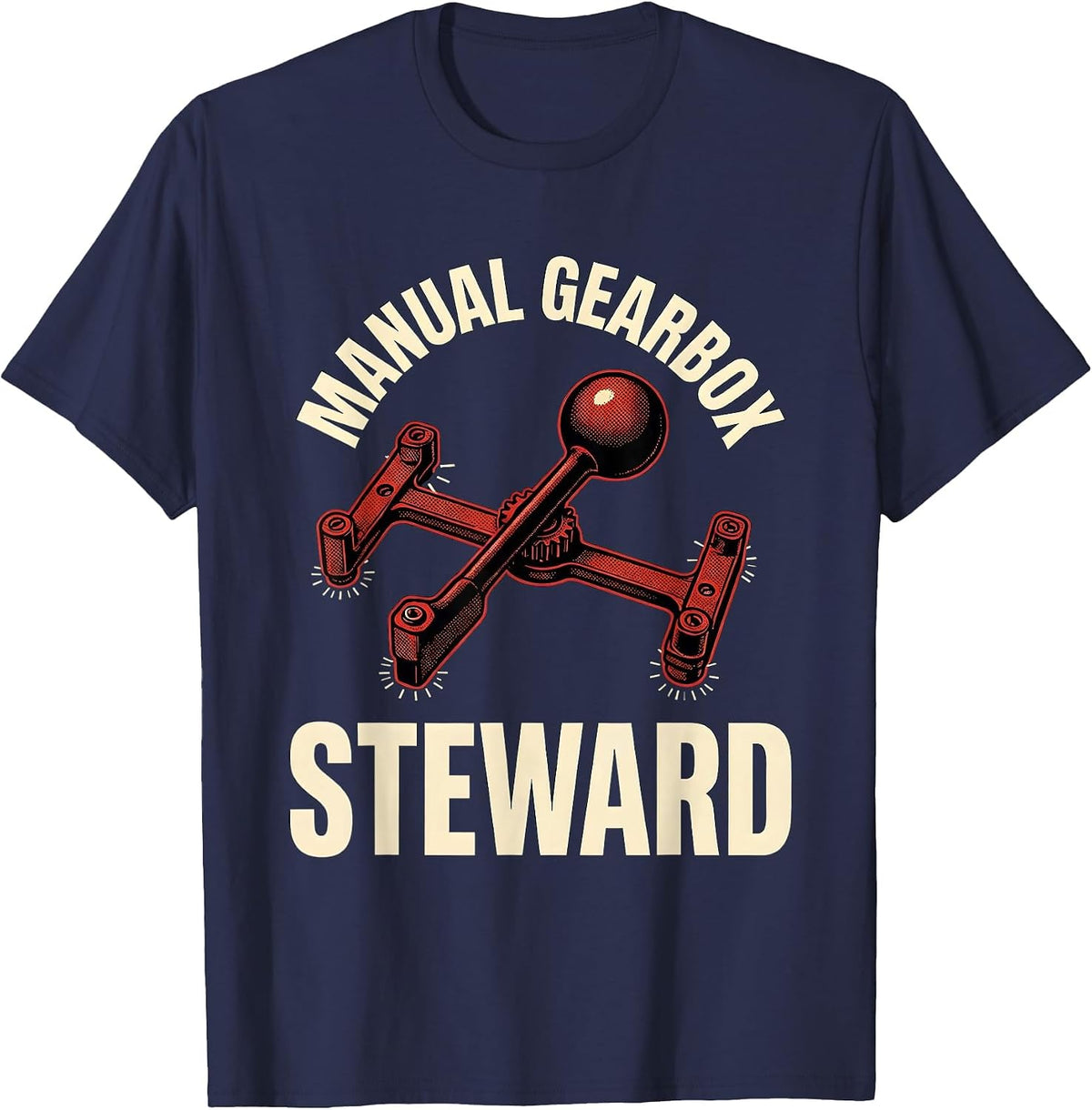 Manual Gearbox Steward Classic Car Guy Stick Shift Humor T-Shirt - Navy Blue