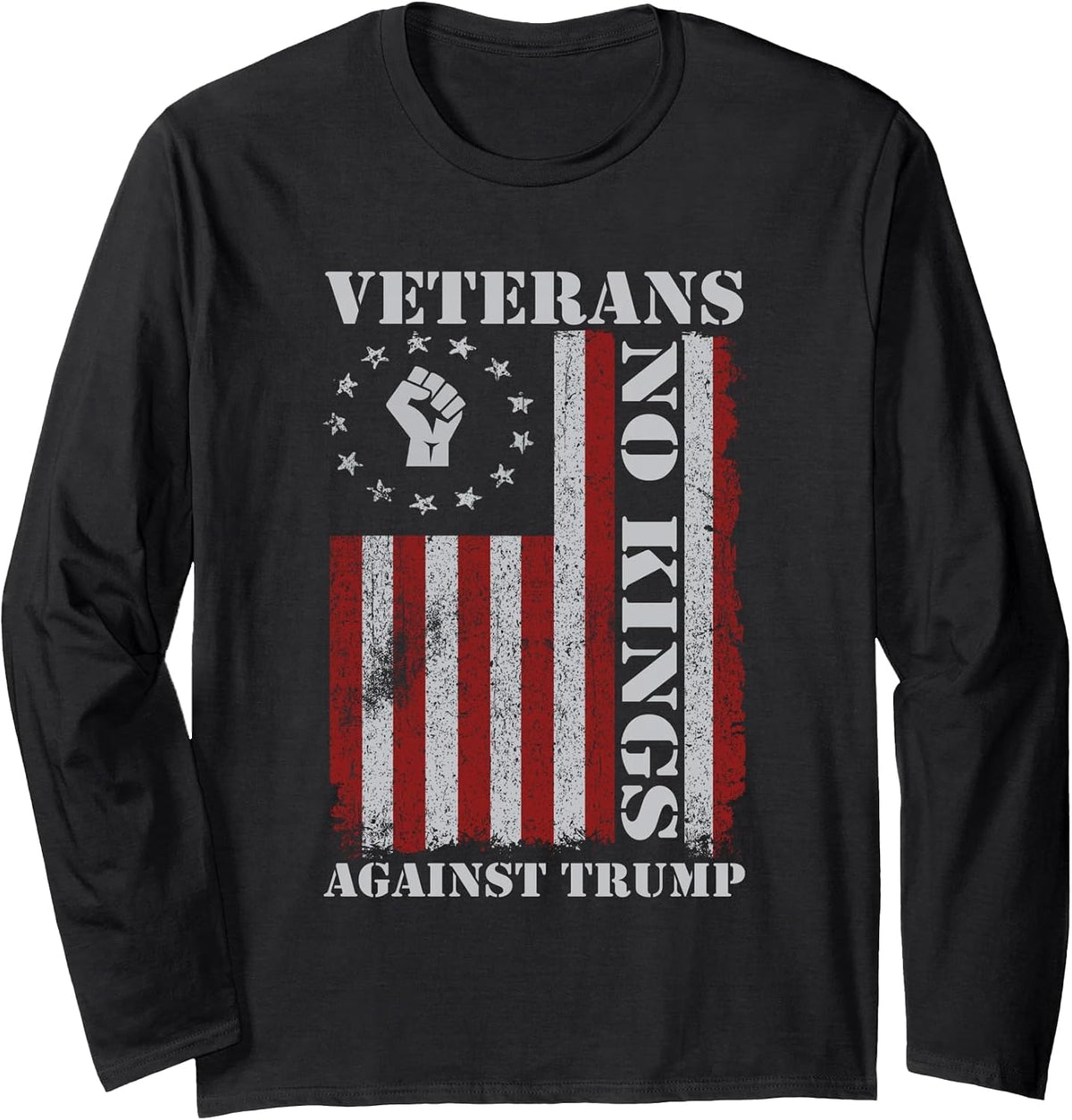 Military Veterans Protest USA Flag No Kings America Protest Long Sleeve T-Shirt - Adult Unisex Black
