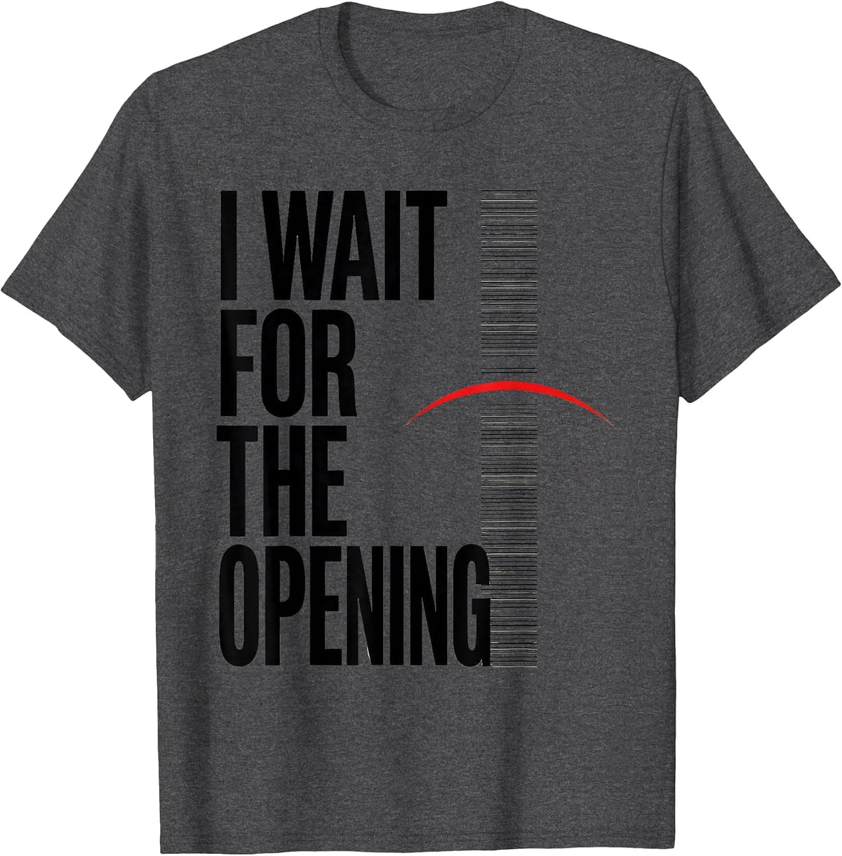 Men's I Wait For The Opening Funny Ham Radio Operator Hobby Humor T-Shirt - Dark Heather Grey