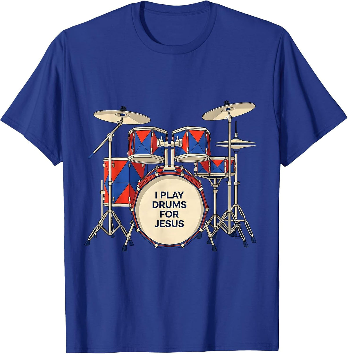 I Play Drums For Jesus Geometric Christian Musician Worship T-Shirt - Royal Blue