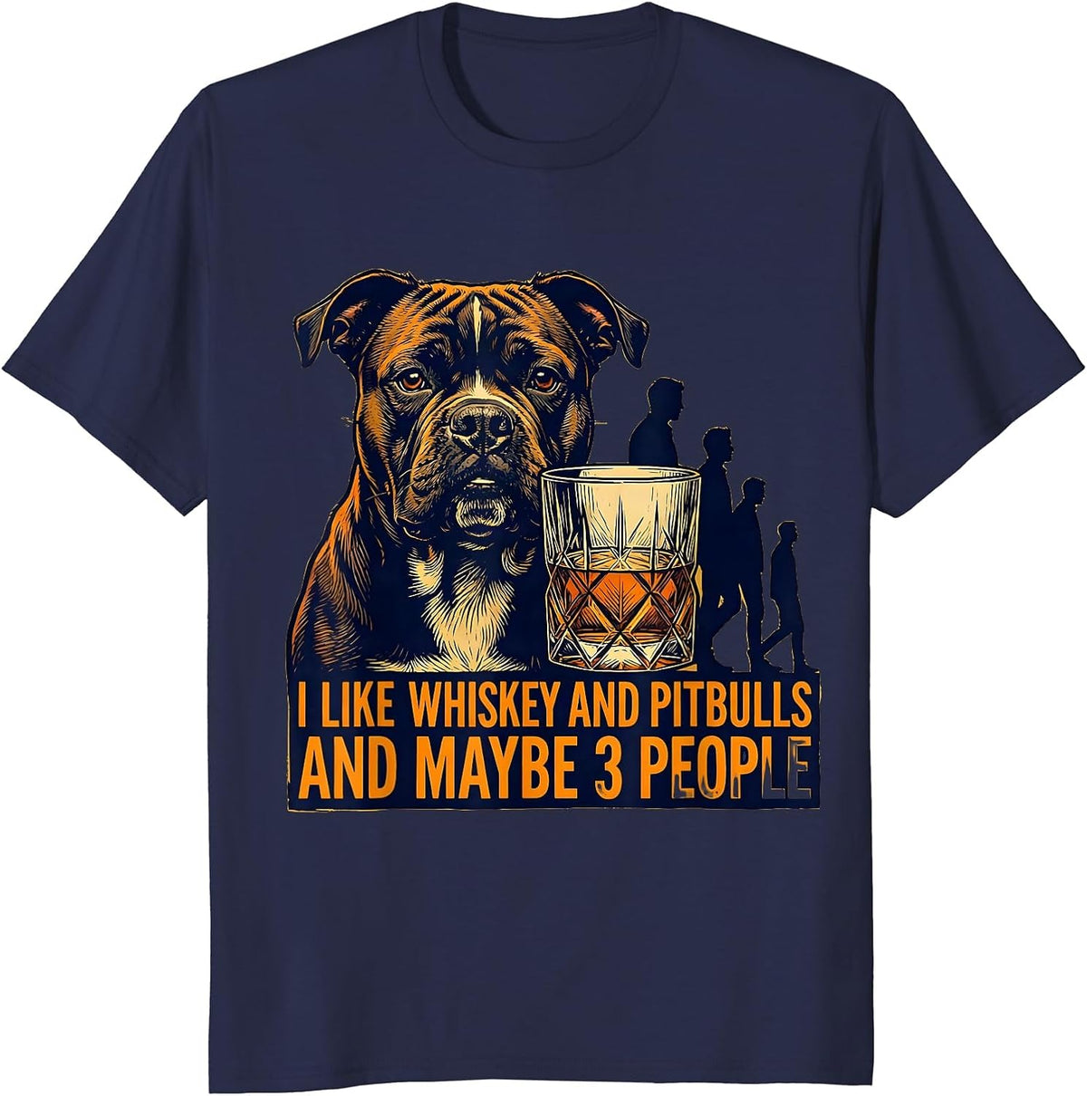 Men's I Like Whiskey And Pitbulls And Maybe 3 People Funny T-Shirt - Navy Blue
