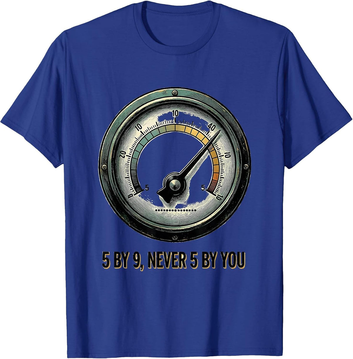 Men's 5 By 9 Never 5 By You Funny Ham Radio Operator Humor T-Shirt - Royal Blue