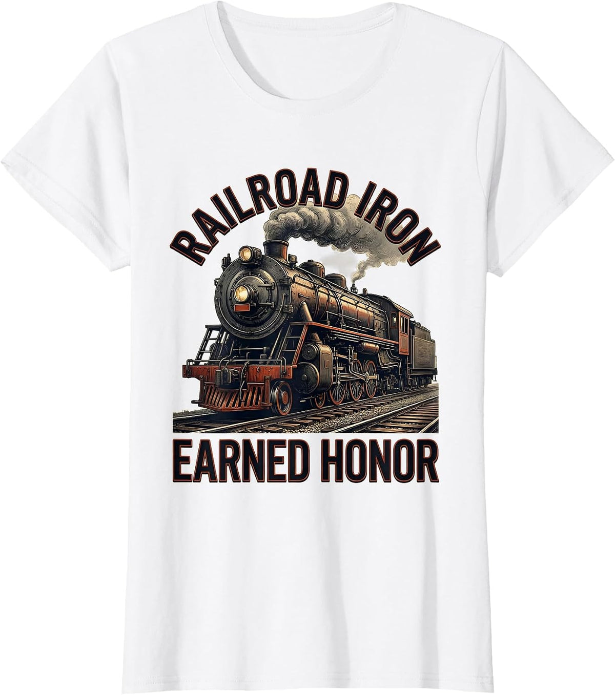 Women's Railroad Iron Earned Honor Big Boy 4014 Steam Locomotive T-Shirt - White