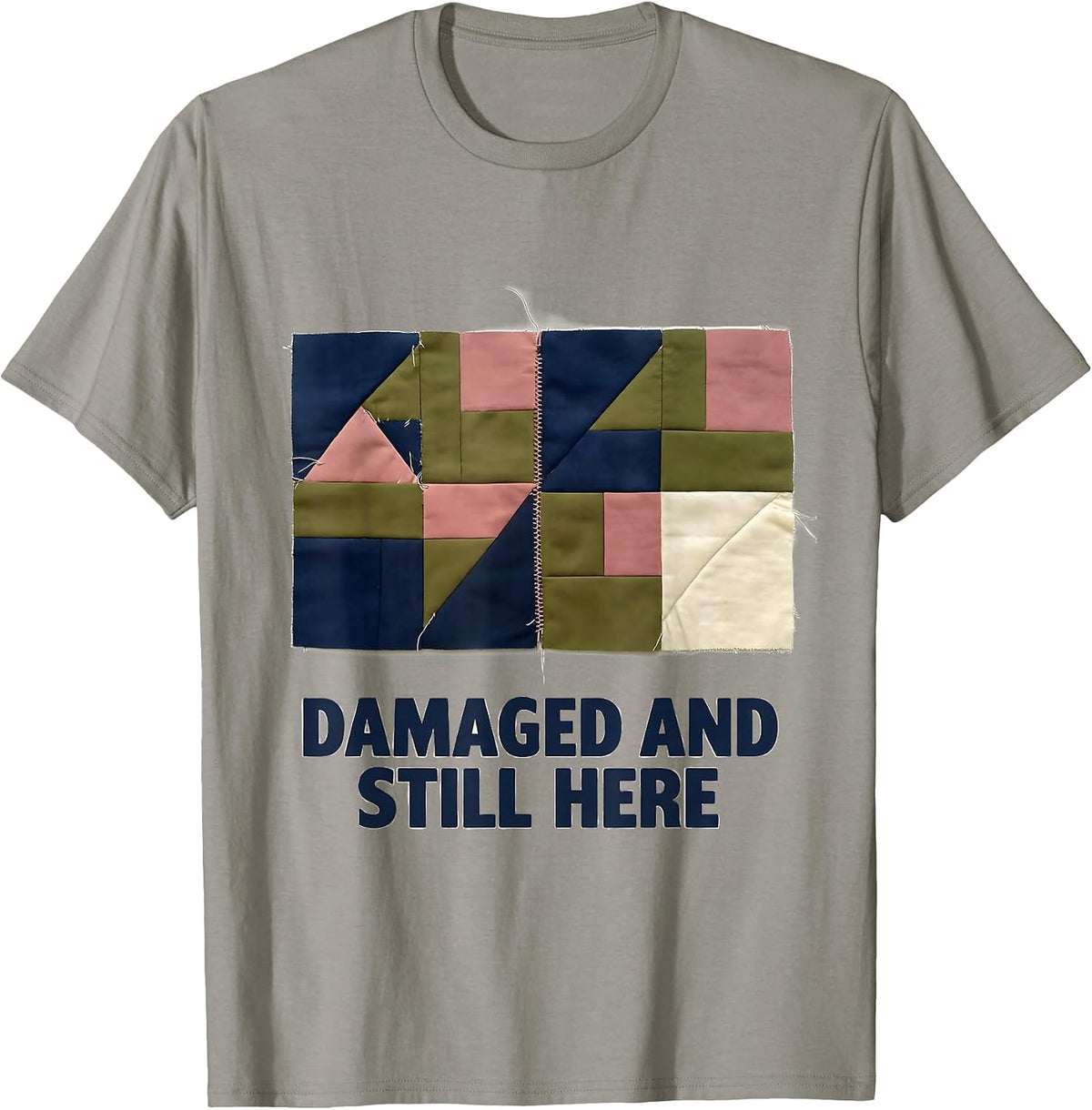 Men's Damaged And Still Here Uplifting Mental Health Awareness T-Shirt - Slate Grey