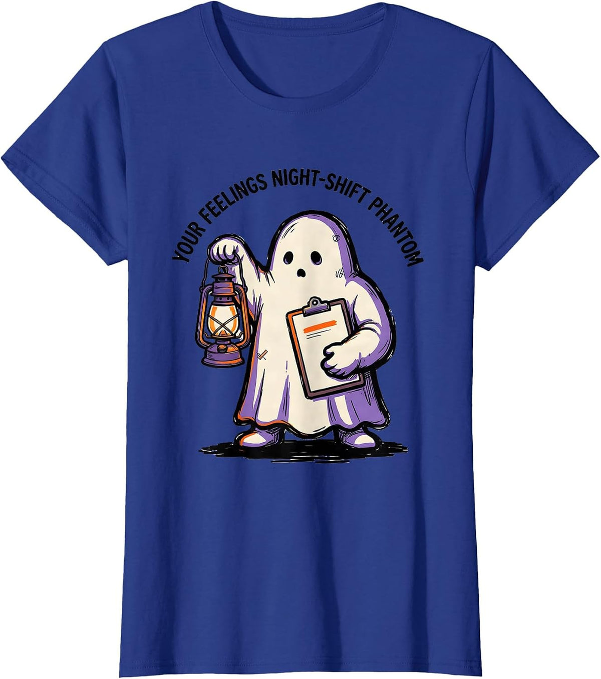 Women's Your Feelings Night-Shift Phantom Funny Mental Health T-Shirt - Royal Blue