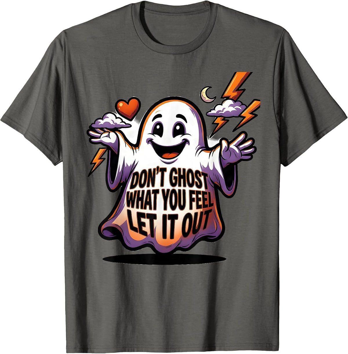 Men's Don't Ghost What You Feel Let It Out Cartoon Ghost Halloween T-Shirt - Asphalt Grey