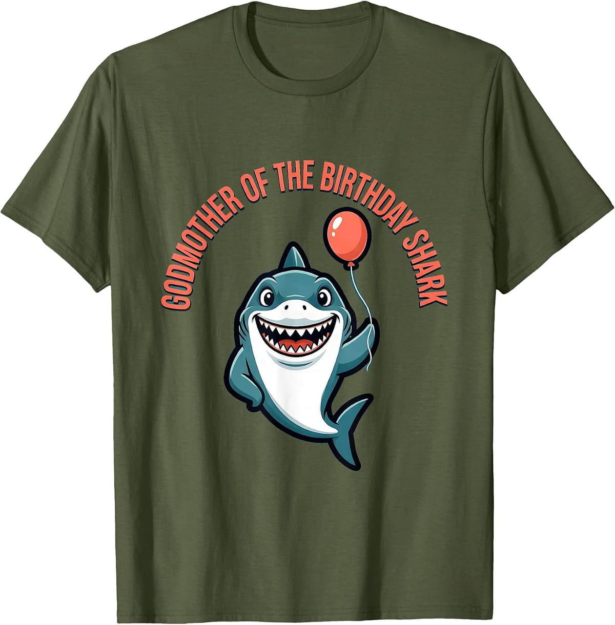 Godmother Of The Birthday Shark Family Matching Party Humor T-Shirt - Olive Green
