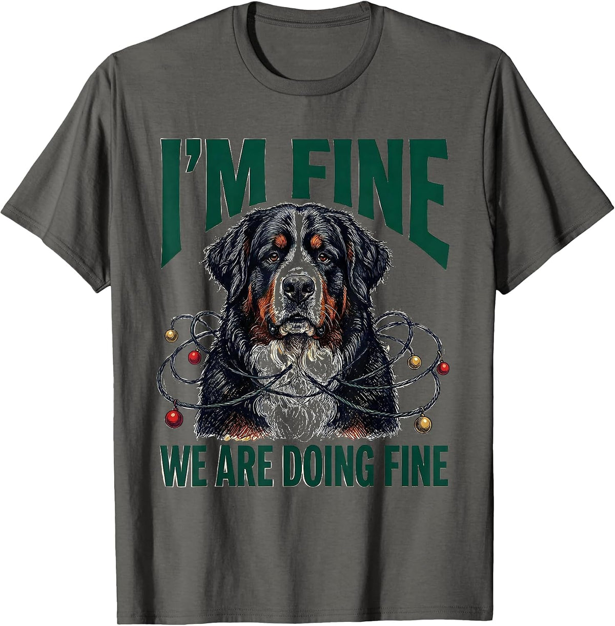 Men's I'm Fine We Are Doing Fine Bernese Mountain Dog Christmas T-Shirt - Asphalt Grey