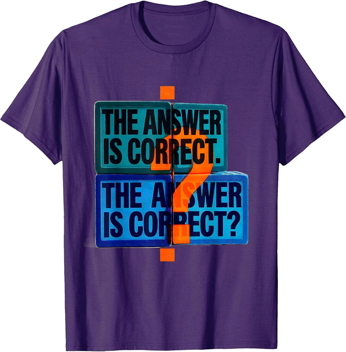 The answer is correct. The answer is correct? Funny Grammar T-Shirt - Purple