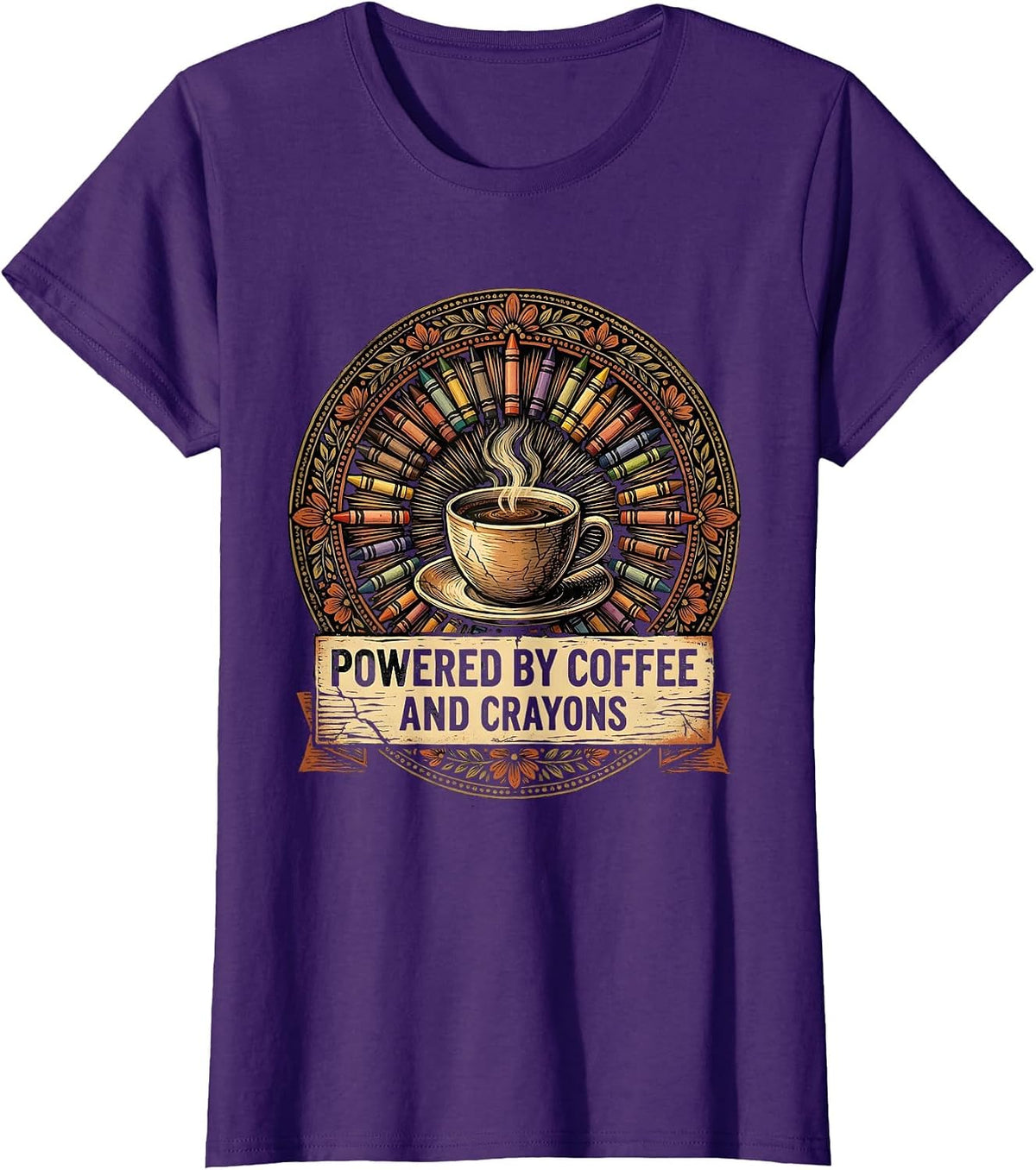 Women's Powered by Coffee and Crayons 4th Grade Teacher T-Shirt - Purple