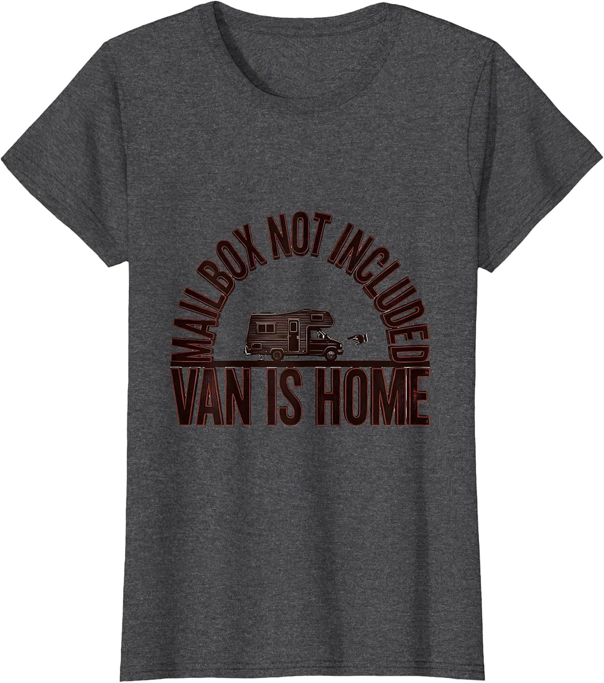 Women's Mailbox Not Included, Van Is Home Retro Van Life Nomads T-Shirt - Dark Heather Grey