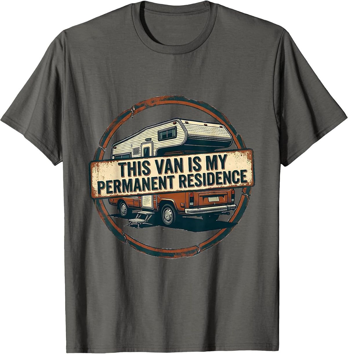 This Van Is My Permanent Residence Retro Van Life Nomad T-Shirt - Asphalt Grey