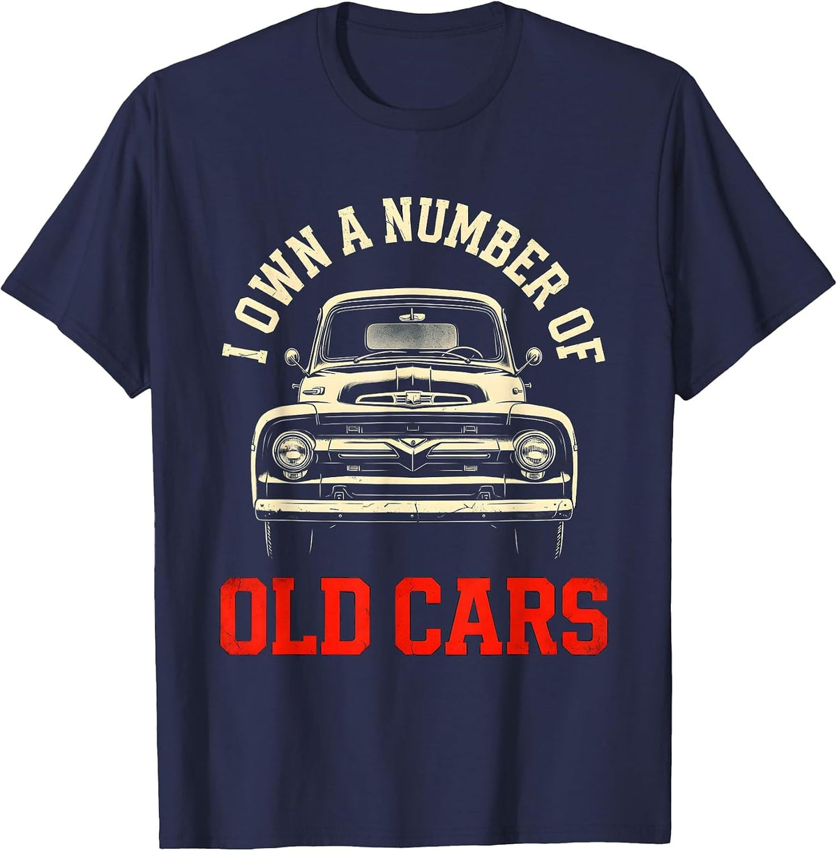 Men's I Own A Number Of Old Cars Funny Car Guy Classic Car T-Shirt - Navy Blue