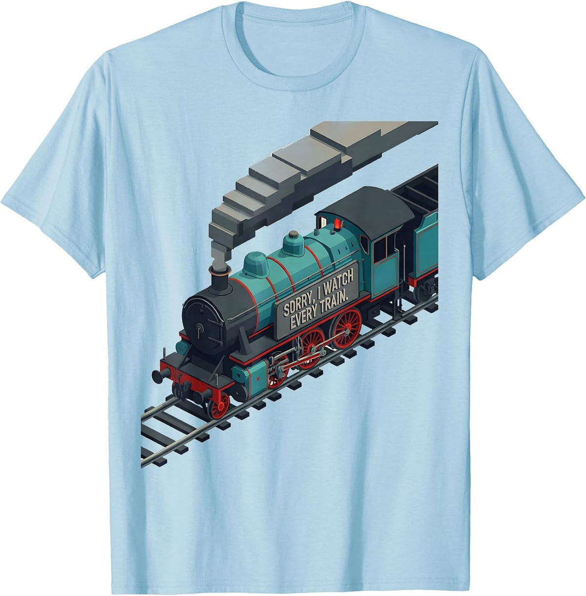 Men's Sorry I Watch Every Train Vintage Steam Train Enthusiast T-Shirt - Baby Blue
