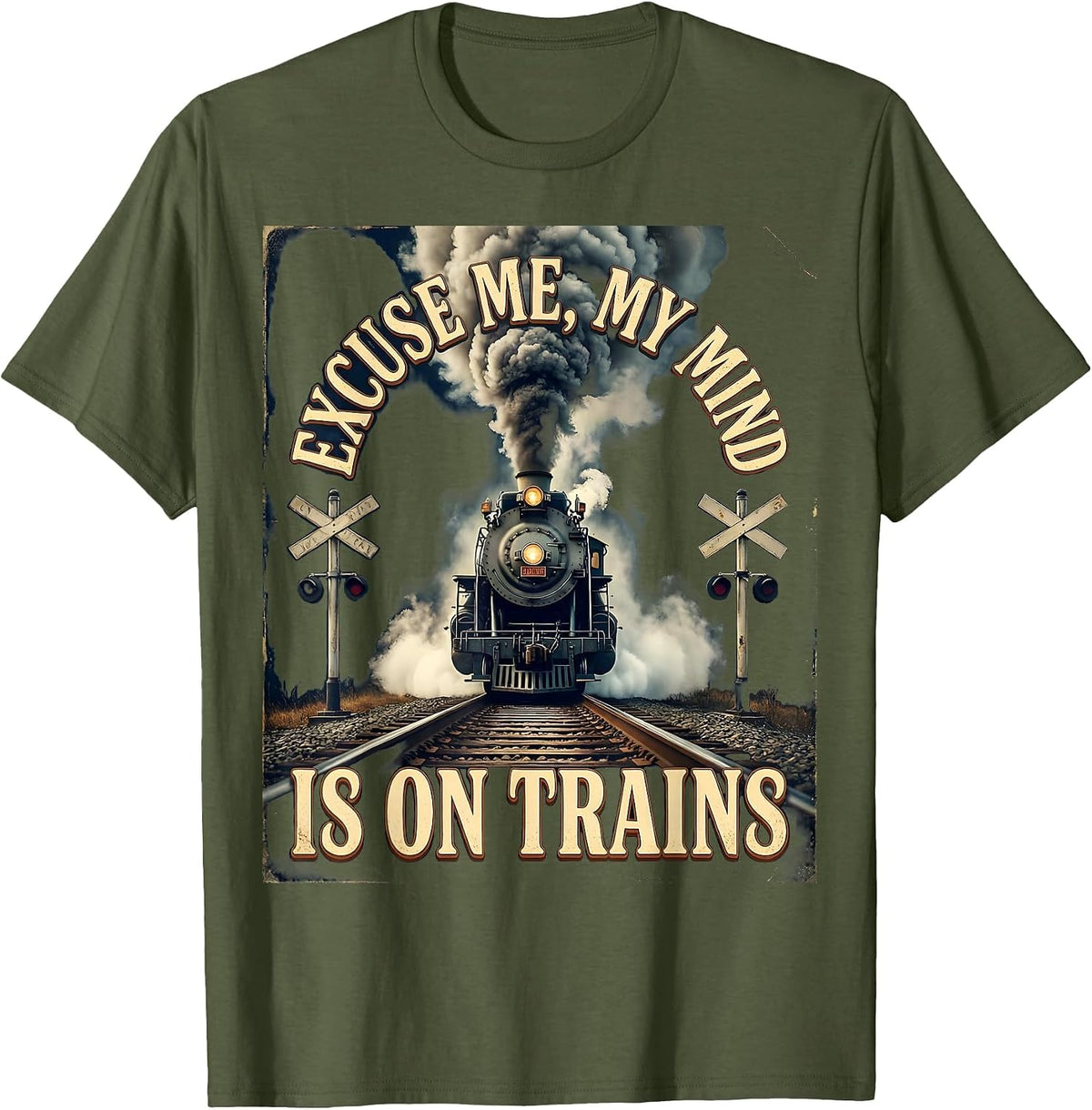 Excuse Me My Mind Is On Trains Vintage Steam Train T-Shirt - Olive Green