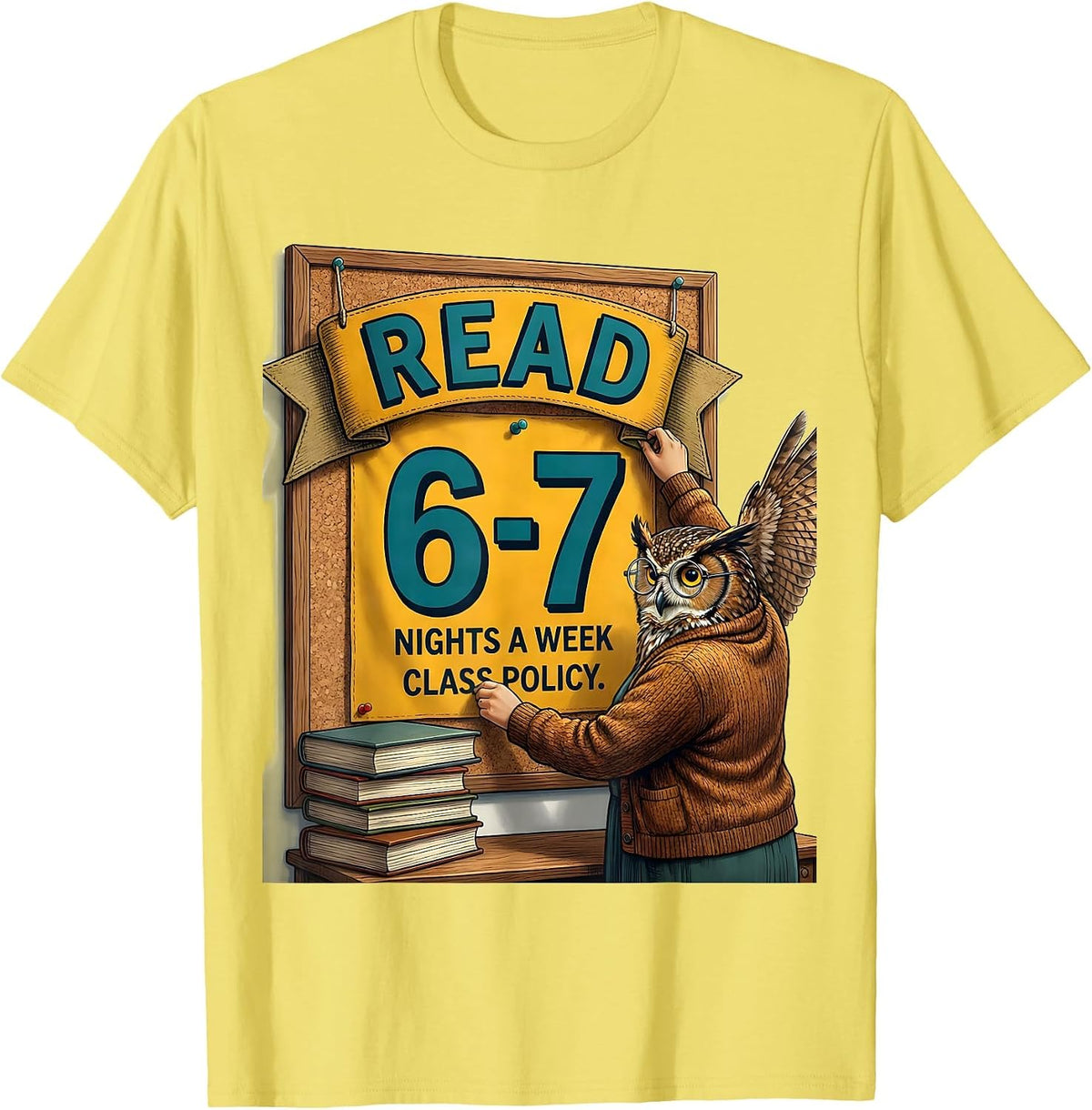 Men's Read 6-7 Nights A Week Class Policy Funny Teacher Meme T-Shirt - Lemon Yellow
