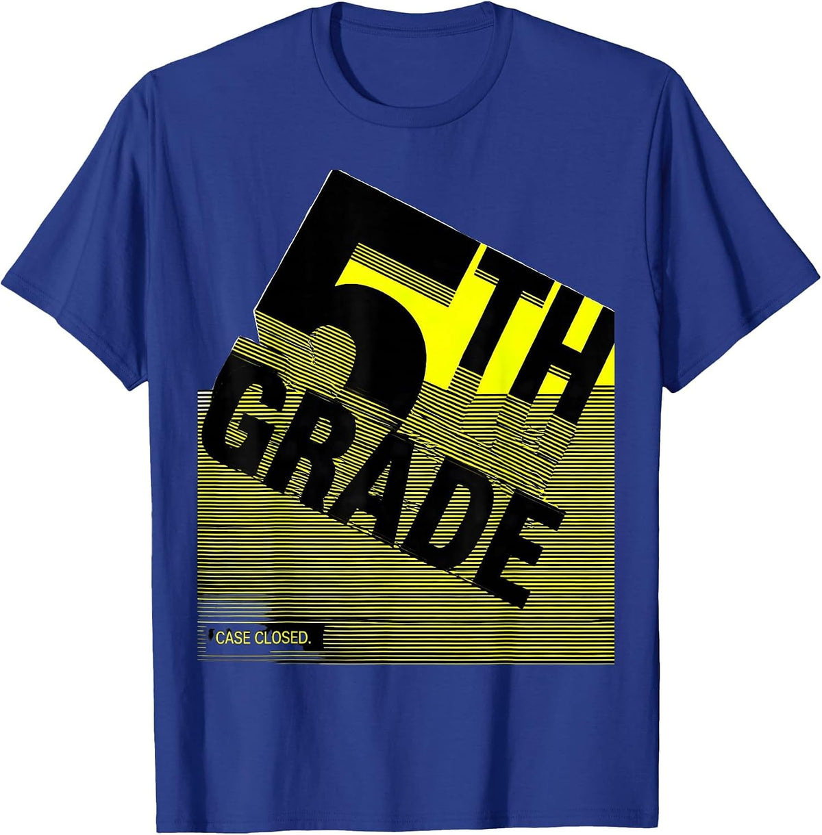 5th Grade Case Closed New Wave Typography Teacher Crew Back T-Shirt - Royal Blue