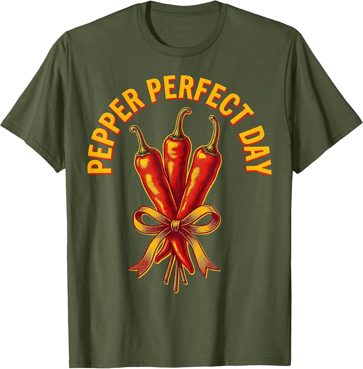 Pepper Perfect Day Cinco de Mayo Fiesta Design T-Shirt - Olive Green
