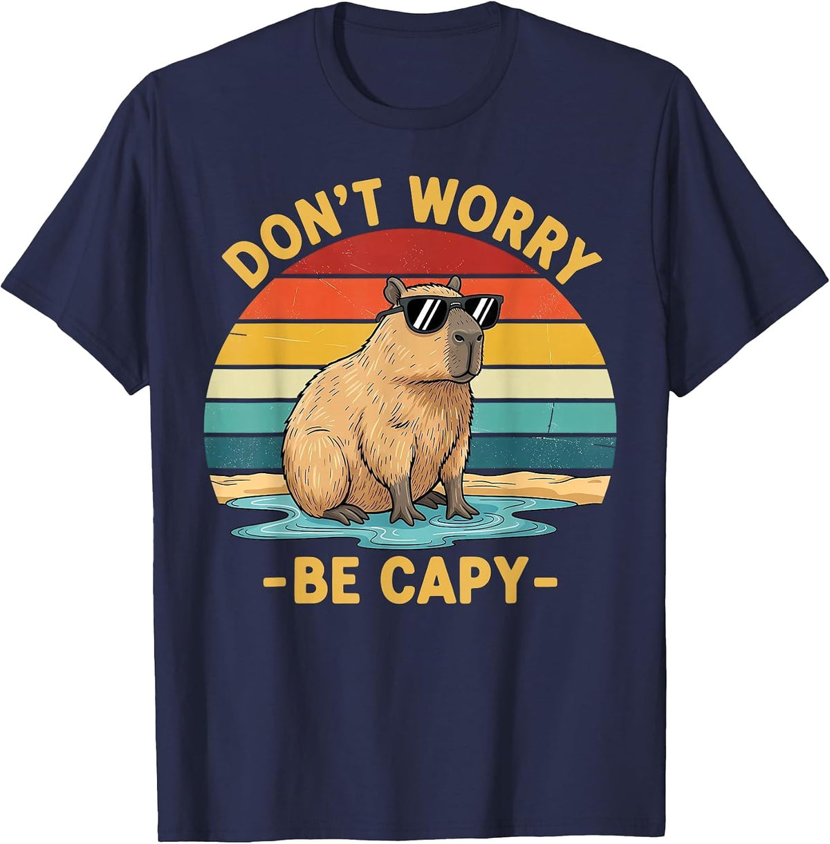 Capybara Don't Worry Be Cappy Funny Capybara T-Shirt - Navy Blue