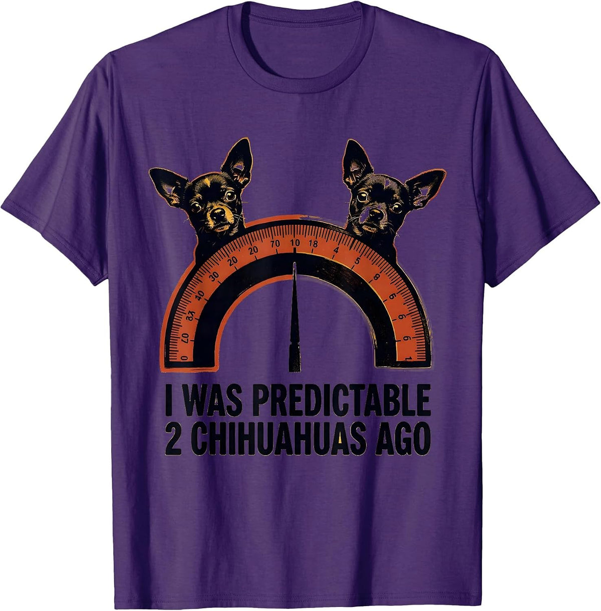 Men's I Was Predictable 2 Chihuahuas Ago Funny Chihuahua Owner T-Shirt - Purple