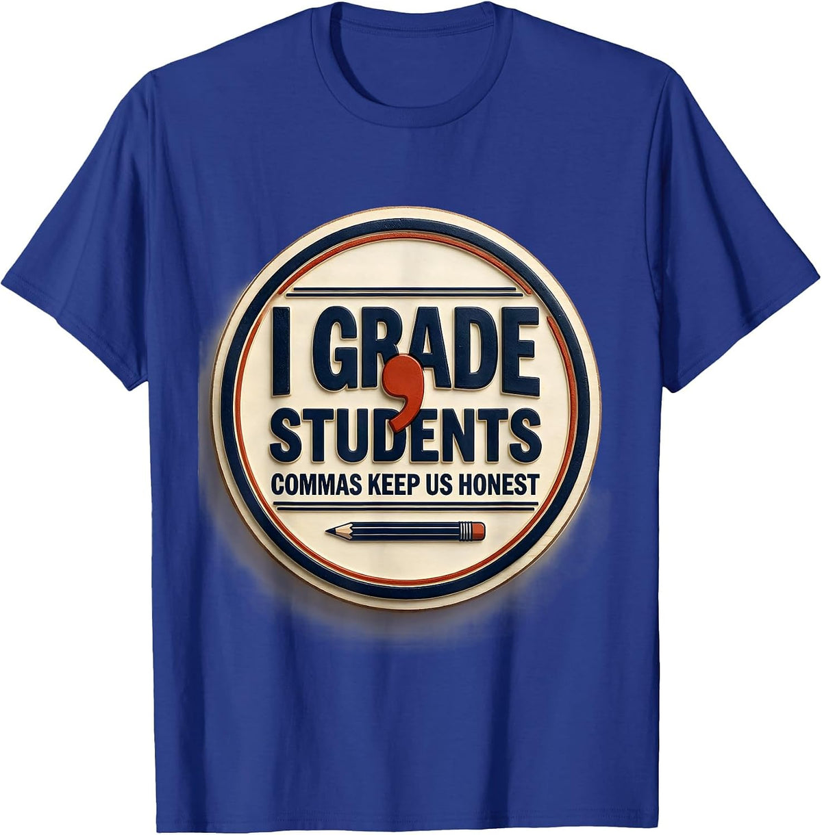 Men's I Grade, Students — Commas Keep Us Honest Funny Grammar T-Shirt - Royal Blue