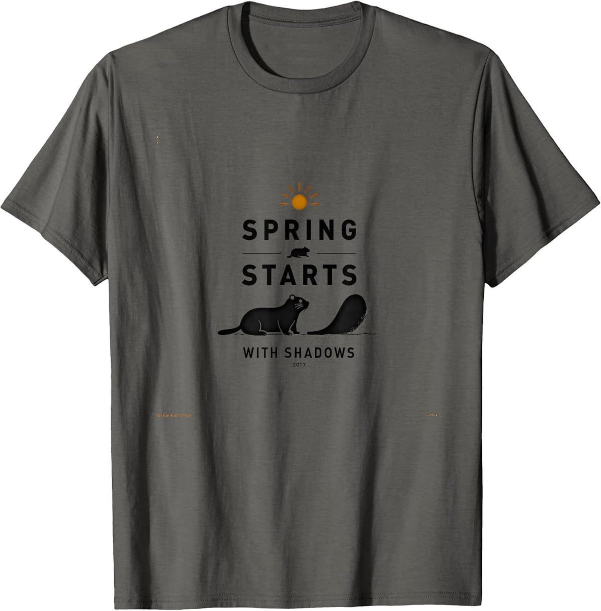 Spring Starts with Shadows Groundhog Day Design T-Shirt - Asphalt Grey