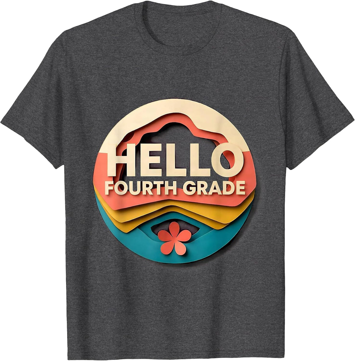 Hello Fourth Grade Paper Cutout Back To School Teacher Girl T-Shirt - Dark Heather Grey