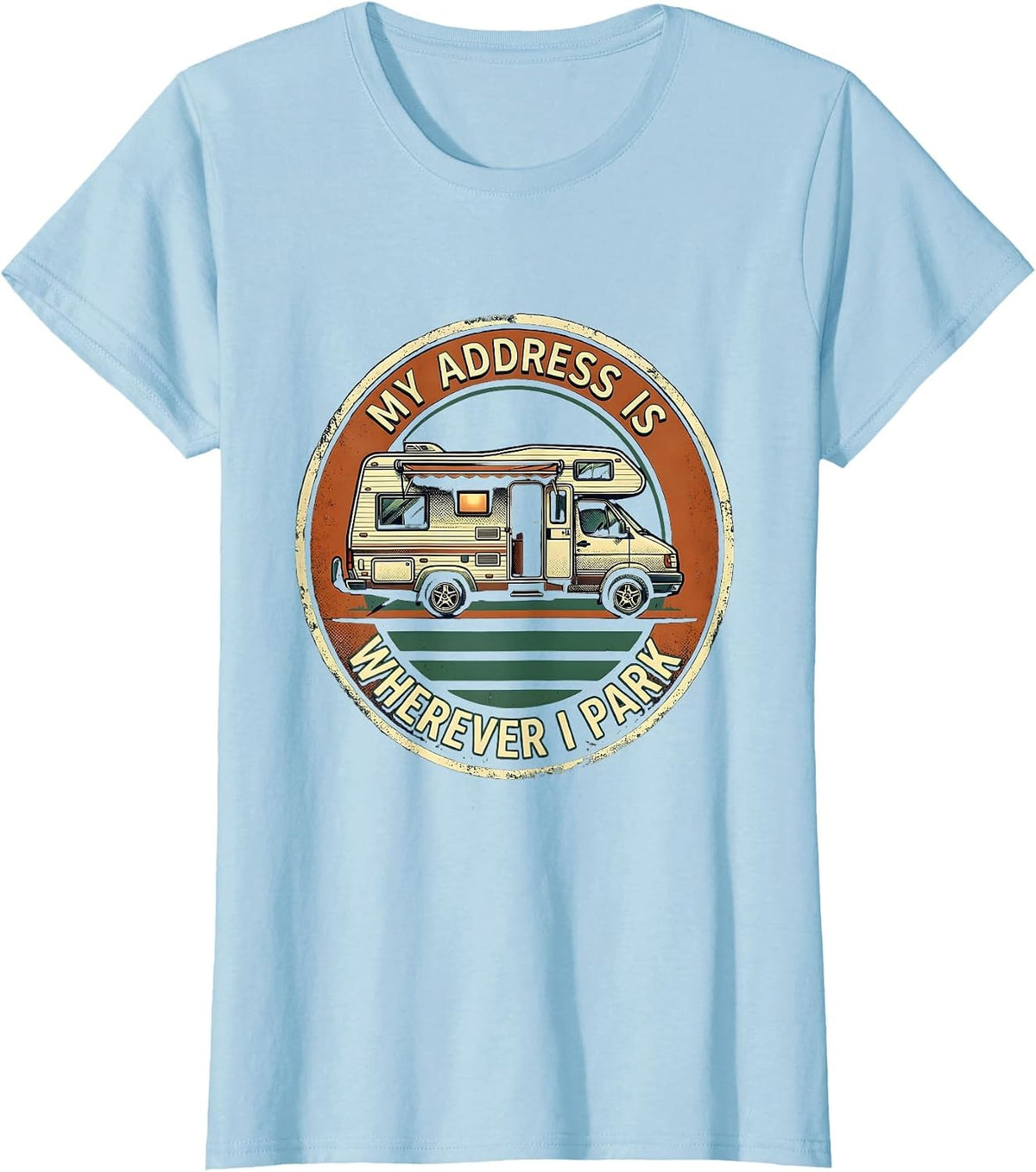 My Address Is Wherever I Park Vintage Van Life Road Trip T-Shirt - Baby Blue