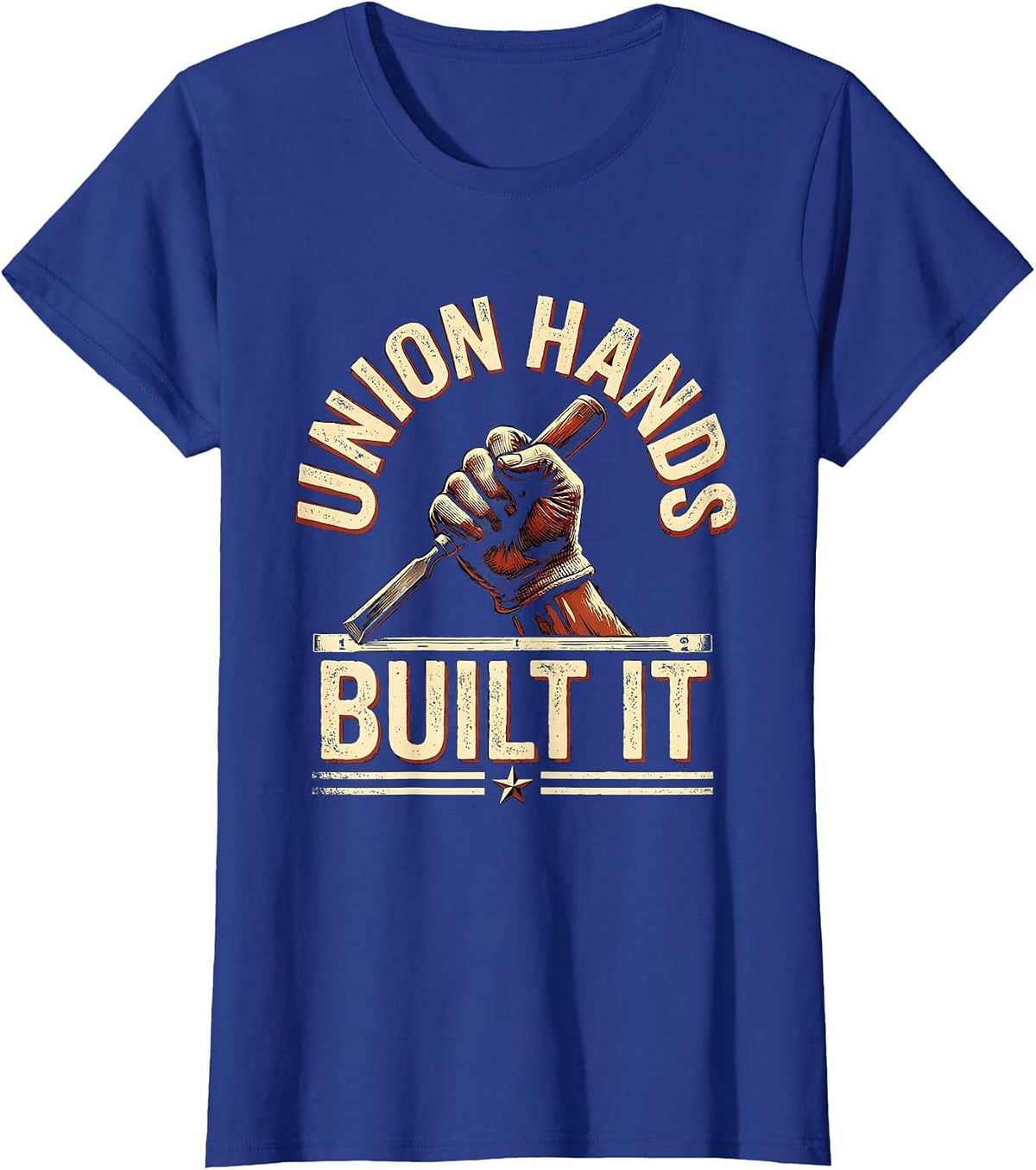 Women's Union Hands Built It Patriotic Skilled Trade Worker Labor T-Shirt - Royal Blue