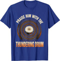 Praise Him With The Thundering Drum Christian Drummer T-Shirt - Royal Blue