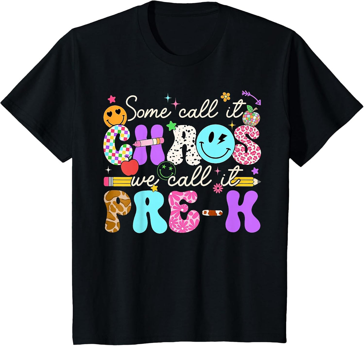 Groovy Some Call It Chaos We Call It Pre-k Teacher T-Shirt - Black