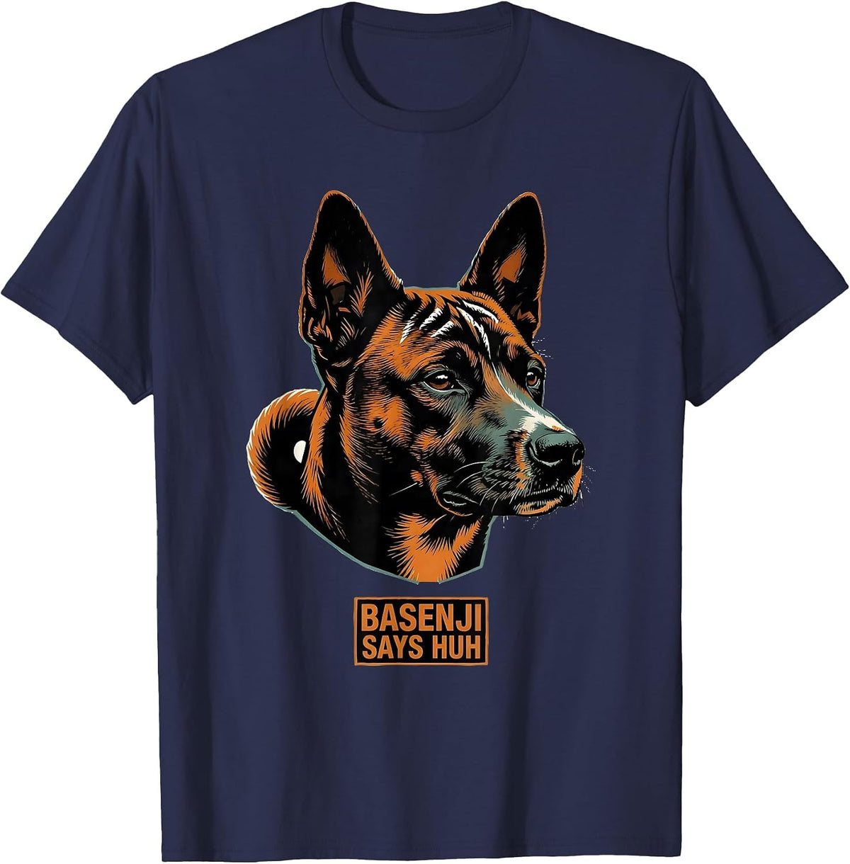 Basenji Says Huh Funny Dog Lover Pet Owner Humor T-Shirt - Navy Blue