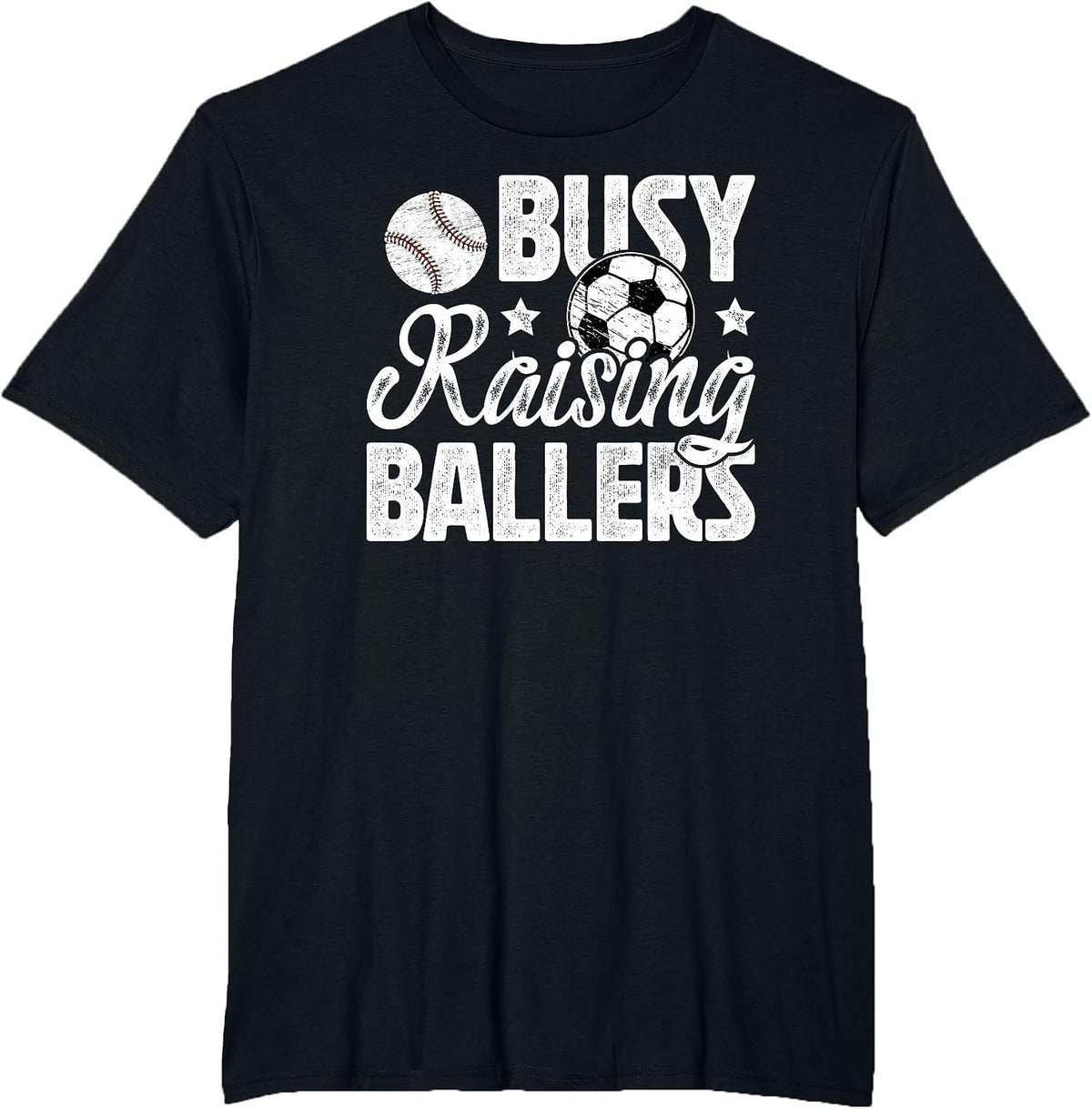 Busy Raising Ballers Soccer Baseball Dad of Ballers T-Shirt - Black