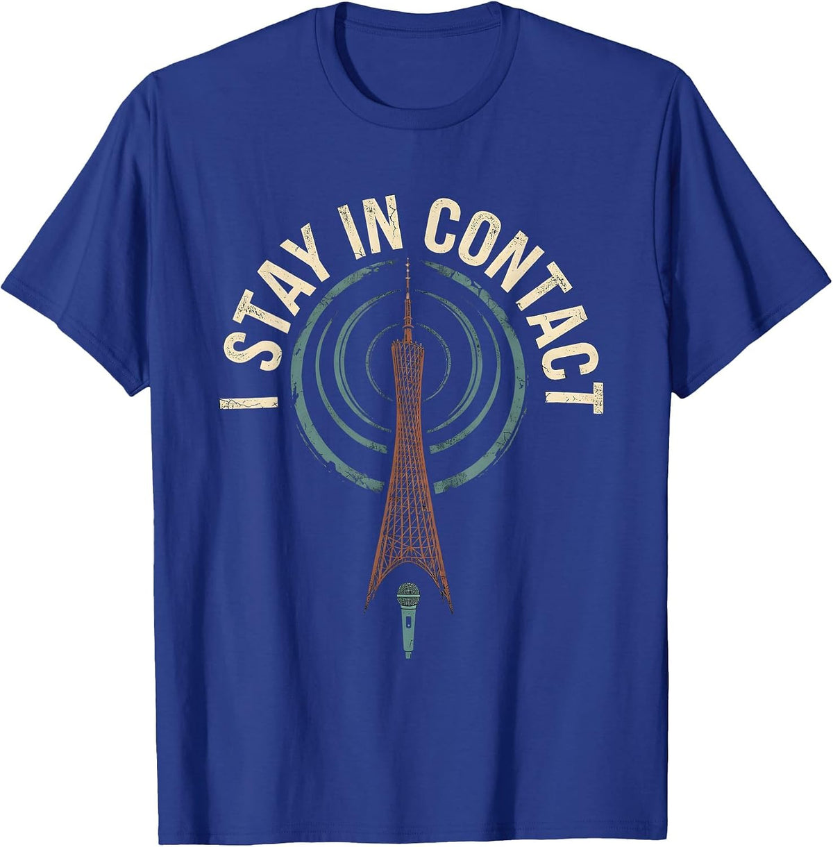I Stay In Contact Distressed Ham Radio Operator Hobbyist T-Shirt - Royal Blue