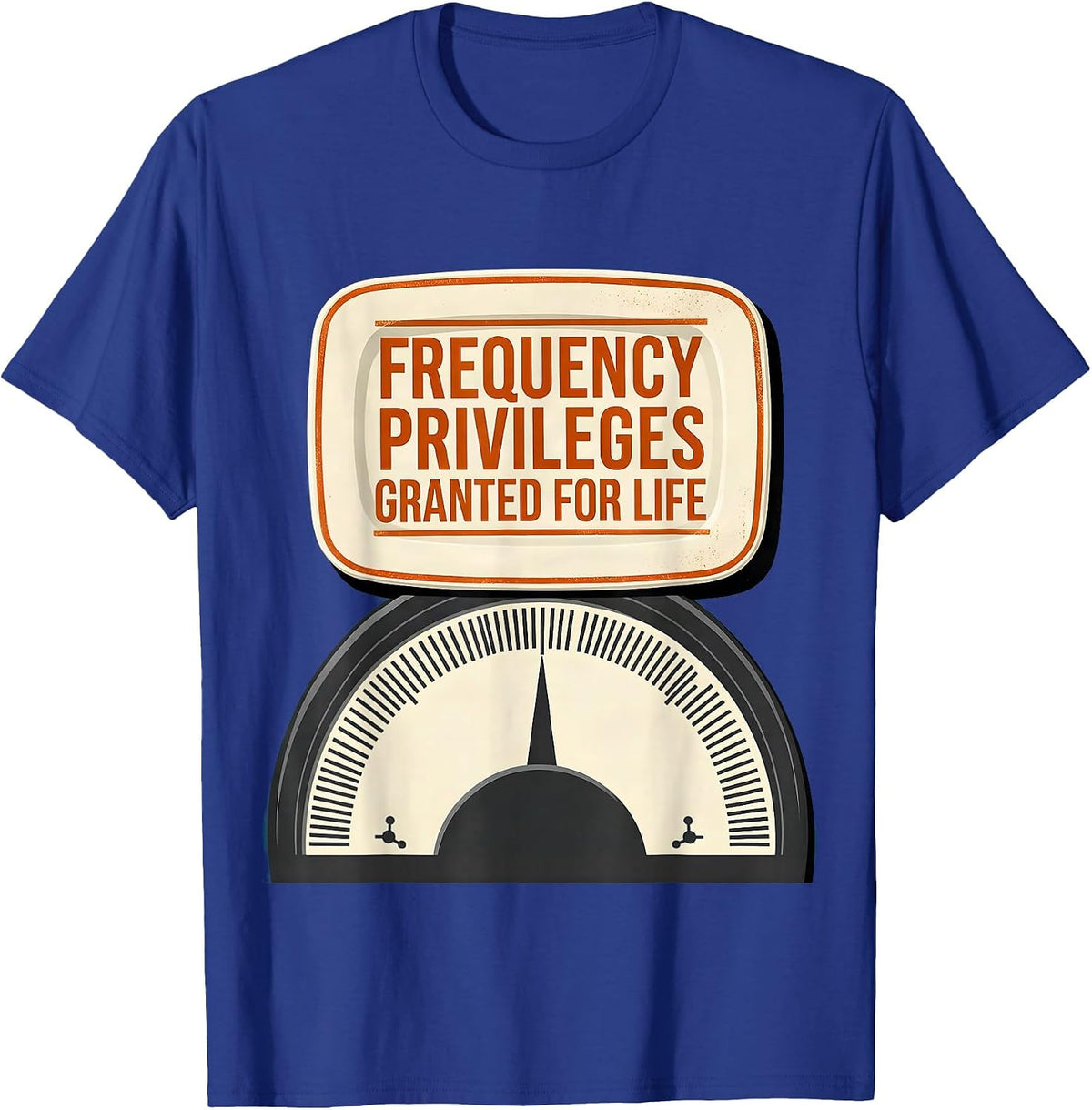 Frequency Privileges Granted For Life Funny Ham Radio T-Shirt - Royal Blue