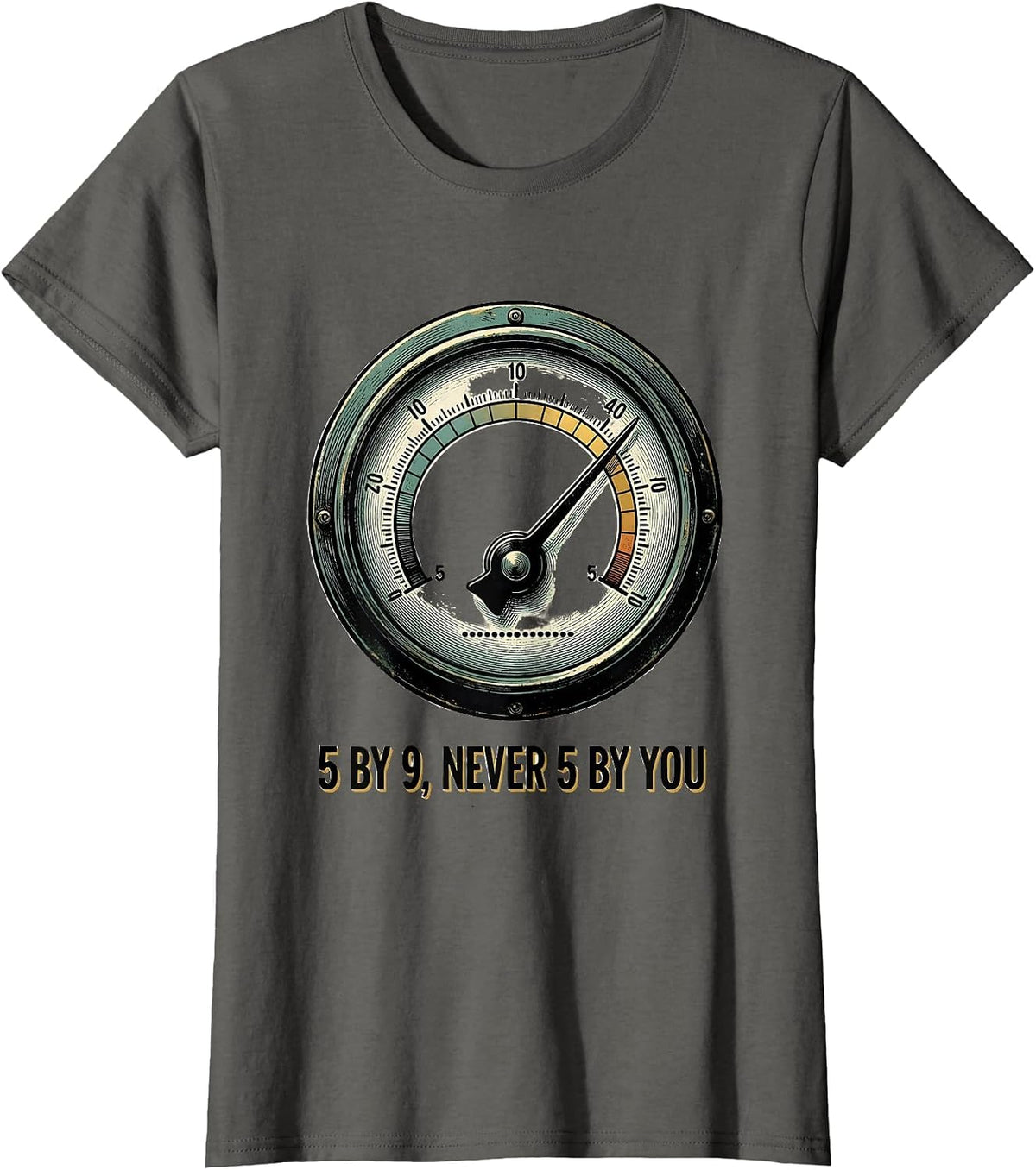 Women's 5 By 9 Never 5 By You Funny Ham Radio Operator Humor T-Shirt - Asphalt Grey