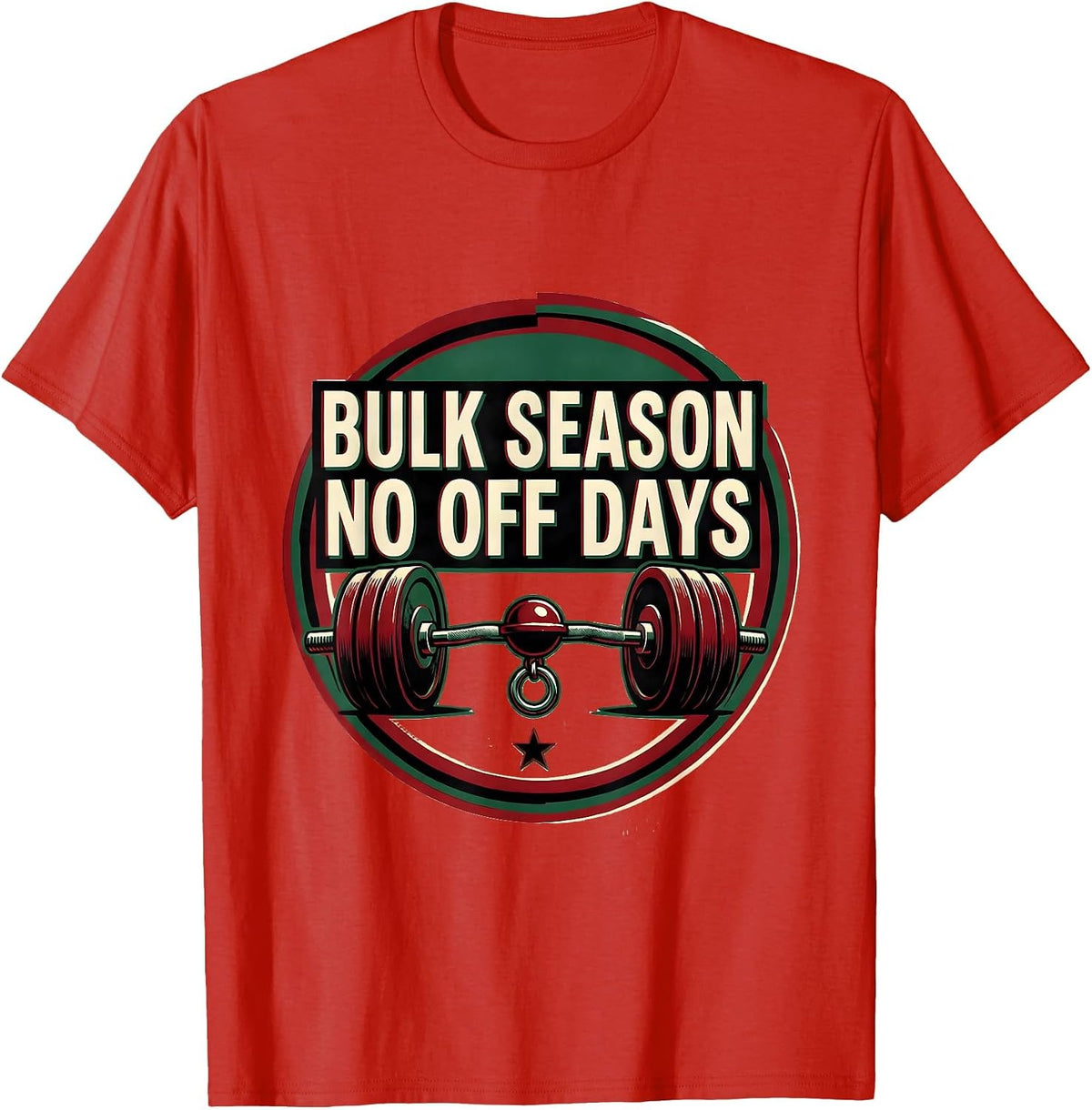 Men's Bulk Season No Off Days Funny Christmas Gym Workout T-Shirt - Red