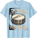 Men's I Play Drums For Jesus Vintage Christian Drummer Worship T-Shirt - Baby Blue