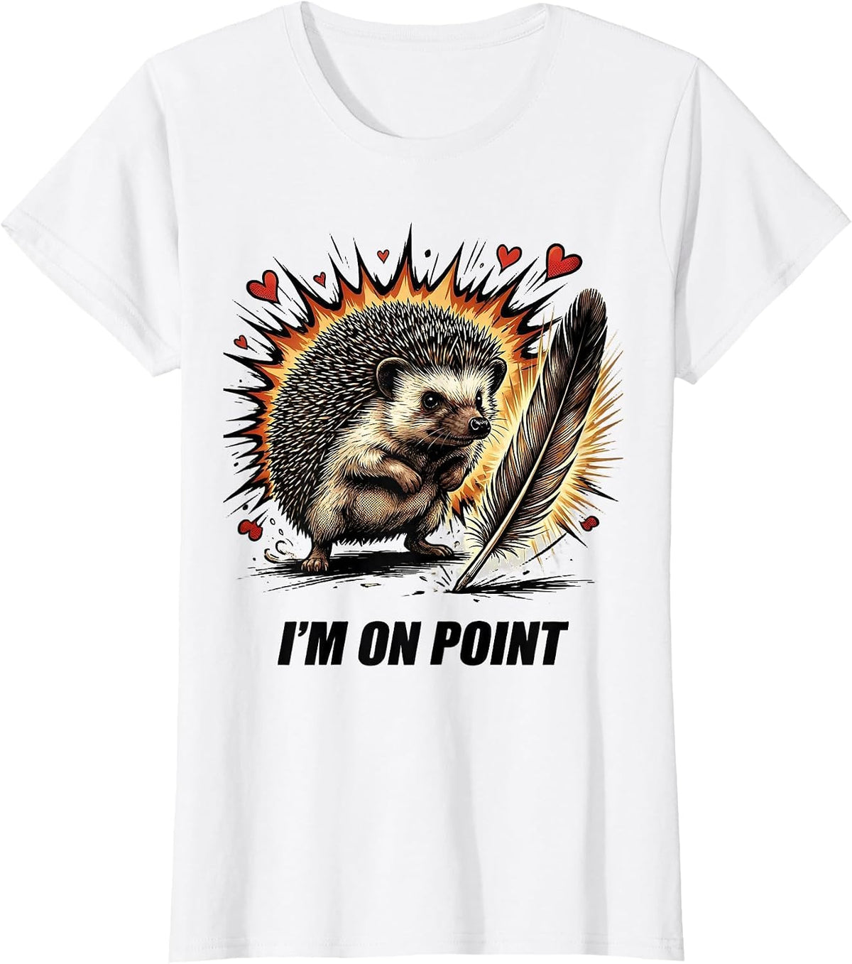 Women's I'm On Point Comic Book Hedgehog Lover Cute Cartoon Humor T-Shirt - White